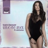 Tom Boxer feat. Antonia - Morena (ExWave Remix)