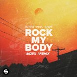 R3HAB, INNA, Sash! - Rock My Body (Index-1 Remix)