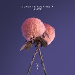 VONDA7 & Roza Felix - Alive (Original Mix)