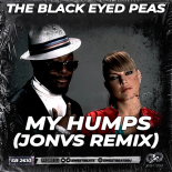 The Black Eyed Peas - My Humps (JONVS Extended Remix)