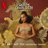 Alicia Keys, Queen Charlotte's Global Orchestra - If I Ain't Got You (Orchestral)