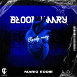 Mario Eddie - Bloody Mary