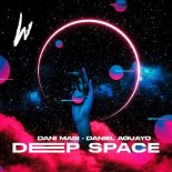 Dani Masi & Daniel Aguayo - Deep Space (Extended Mix)