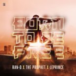 Ran-D Feat. The Prophet & LePrince - Born To Be Free
