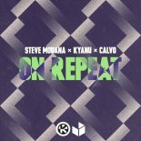 Steve Modana Feat. KYANU & Calvo - On Repeat (Extended Mix)