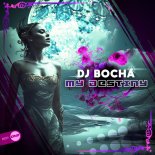 Dj Bocha - My Destiny (Original Mix)