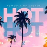 PERFECT PITCH X ROCCO - Hot