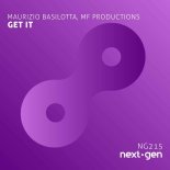 Maurizio Basilotta & MF Productions - Get It (Original Mix)