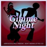 Adri Block & Paul Parsons - Don't Wanna Let You Go (Club Mix)