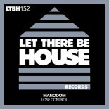 ManoDom - Lose Control (Extended Mix)