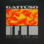 GATTÜSO Feat. Jalja - Out Of My Mind