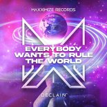 Declain - Everybody Wants To Rule The World (Extended Mix)