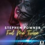 Stephen Towner - Fool Me Twice