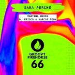 Martina Budde, DJ Frisco & Marcos Peon - Sara Perche (Extended Mix)