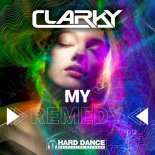 Clarky - My Remedy (Original Mix)