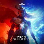 Phyric - The Fight Of Evil (Extended Mix)