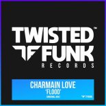 Charmain Love - Flood (Original Mix)