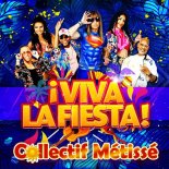 Collectif Métissé - ¡ Viva la fiesta !