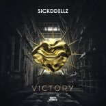 Sickddellz - Victory (Extended Mix)