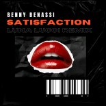 Benny Benassi - Satisfaction (Luna Lucci 44.1kHz Remix)