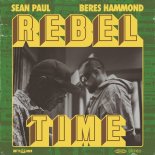 Sean Paul, Beres Hammond - Rebel Time