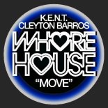 K.E.N.T. & Cleyton Barros - Move (Original Mix)