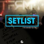 Transform - Setlist (Extended Mix)