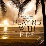 Anton Tritone - Playing With Fire