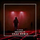 ELSHAM - Secrets (OKZZ Remix)