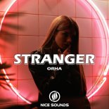 Orha - Stranger (Extended Mix)