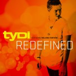 tyDi feat Melanie Fontana - Redefined