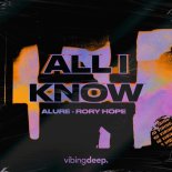 Alure, Rory Hope - All I Know