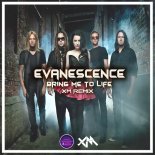Evanescence - Bring Me To Life (XM Remix Slap Version)