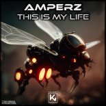 Amperz - This Is My Life (Extended)