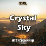 S3RL - Crystal Sky (Attackshaper Remix)
