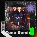 Wu Tang Clan - C.R.E.A.M (Tone Extended Remix)