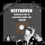 Beethoven - Lettre à Élise (Justmylørd VIP Edit)