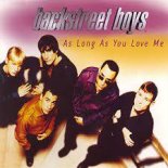 Backstreet Boys - As Long As You Love Me ( HenrySz Remix )