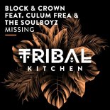 Block & Crown feat. Culum Frea & The Soulboyz - Missing (Extended Mix)