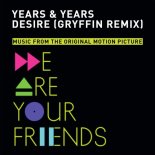 Years & Years - Desire (Gryffin Remix)