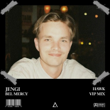 Jengi - Bel Mercy (HAWK.Vip Mix) (Extended Mix)