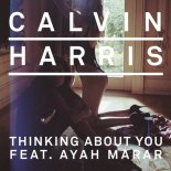 Calvin Harris - Thinking About You (Michael Brun Remix)