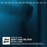 Sha7an feat. DJ Sool - Don't Ask Me Why