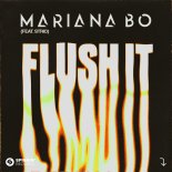 Mariana BO - Flush It (feat. STRIO) (Extended Mix)