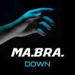 Ma.Bra. - Down