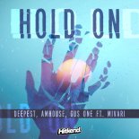 Deepest & AMHouse & Gus One & MIVARI - Hold On