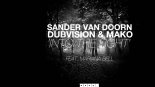 Sander van Doorn, DubVision & Mako feat. Mariana Bell - Into The Light (Original Mix)