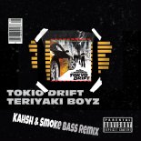 Teriyaki Boyz - Tokyo Drift (Kahsh & Smoke Bass Remix)