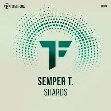 Semper T. - Shards (Extended Mix)