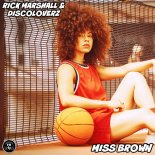 Rick Marshall & Discoloverz - Miss Brown